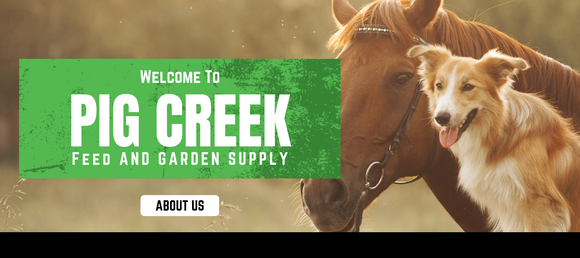 Pig Creek Feed & Garden Supply with dog and horse